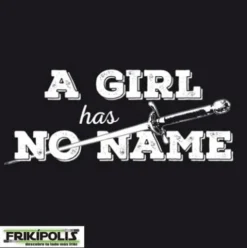 Camiseta Juego de Tronos Una chica no tiene nombre
